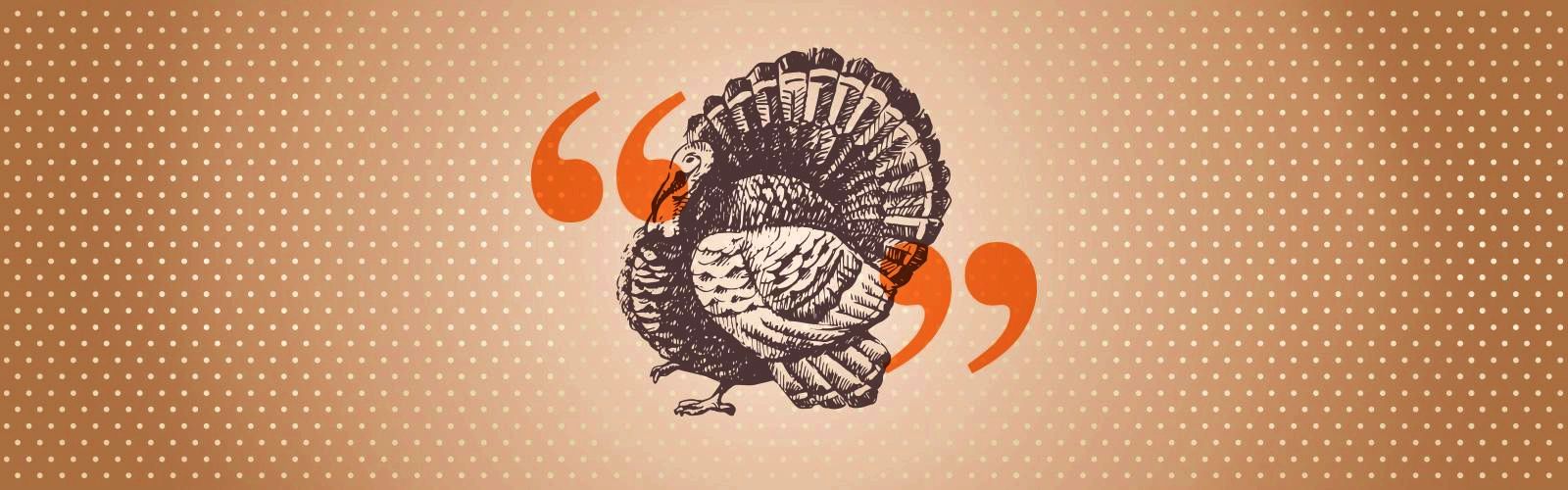 20 favorite thanksgiving quotes the poultry