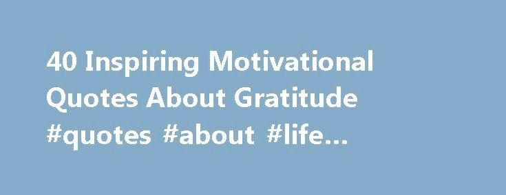 40 inspiring motivational quotes about gratitude ll finish up getting